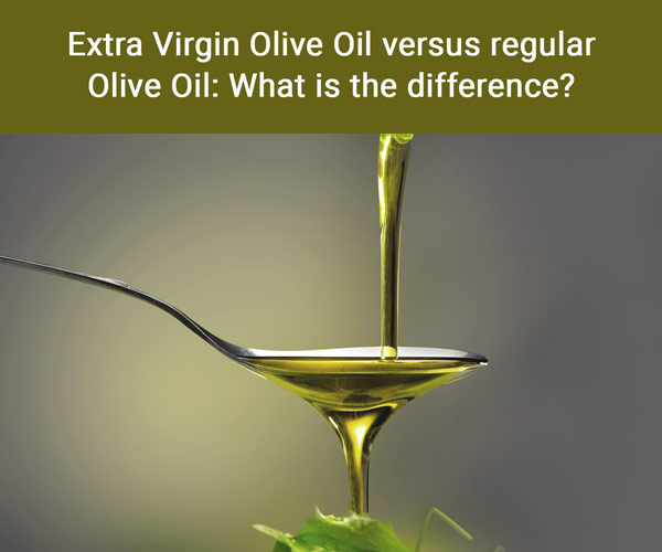 Sparta Gourmet Q&As - Extra Olive Oil vs Regular Olive Oil